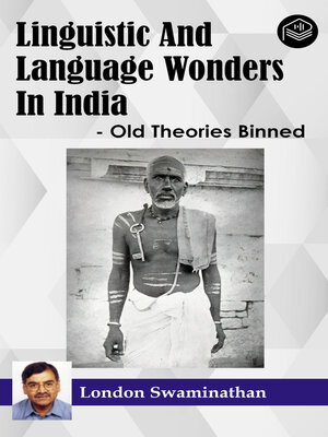 cover image of Linguistic And Language Wonders In India - Old Theories Binned